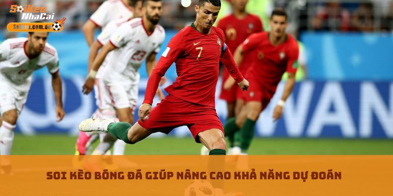 Soi Kèo Bóng Đá giúp nâng cao khả năng dự đoán Soi Kèo Bóng Đá giúp nâng cao khả năng dự đoán